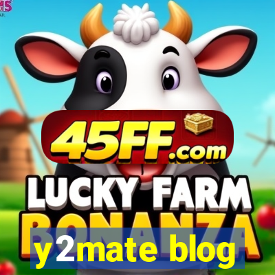 y2mate blog